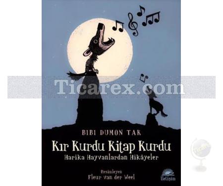 Kır Kurdu Kitap Kurdu | Harika Hayvanlardan Hikayeler | Bibi Dumon Tak - Resim 1