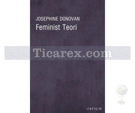 Feminist Teori | Amerikan Feminizminin Entelektüel Gelenekleri | Josephine Donovan - Resim 1