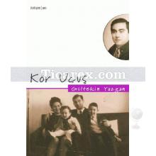 Kör Uçuş | Gültekin Yazgan