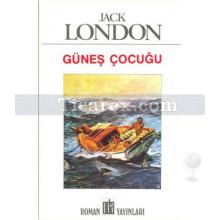 Güneş Çocuğu | Jack London