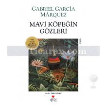 Mavi Köpeğin Gözleri | Gabriel Garcia Marquez