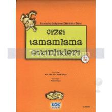 Çizgi Tamamlama Etkinlikleri | Vesile Yıldız