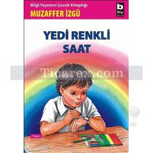 Yedi Renkli Saat | Muzaffer İzgü