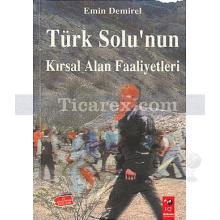Türk Solu'nun Kırsal Alan Faaliyetleri | Emin Demirel