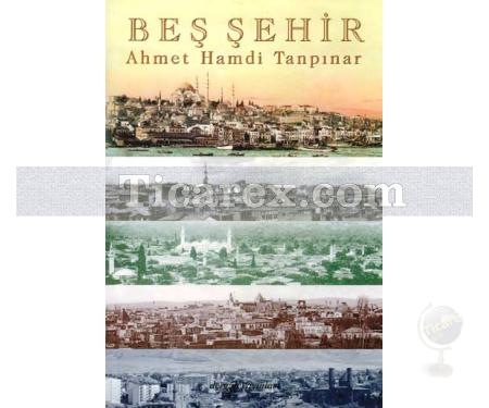 Beş Şehir | Ahmet Hamdi Tanpınar - Resim 1