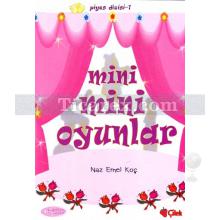 Mini Mini Oyunlar | Naz Emel Koç