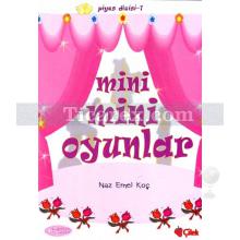 Mini Mini Oyunlar | Naz Emel Koç