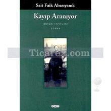 Kayıp Aranıyor | Sait Faik Abasıyanık