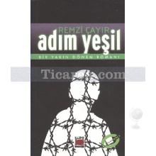 Adım Yeşil | Remzi Çayır