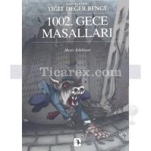 1002. Gece Masalları | Yiğit Değer Bengi
