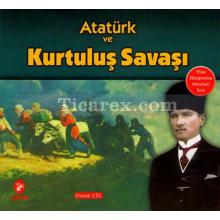 Atatürk ve Kurtuluş Savaşı | Faruk Çil