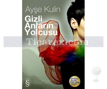 Gizli Anların Yolcusu | Ayşe Kulin - Resim 1