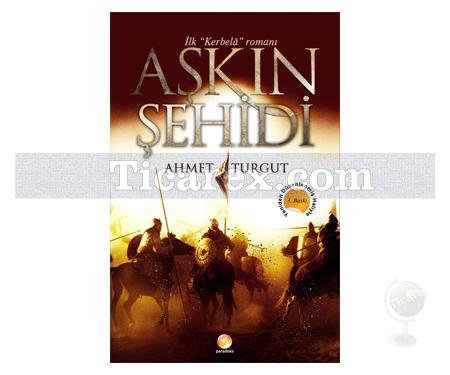 Kerbelâ Serisi 1 - Aşkın Şehidi | Ahmet Turgut - Resim 1
