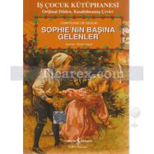 Sophie'nin Başına Gelenler | Comtesse de Segur