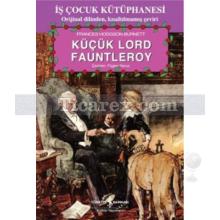 Küçük Lord Fauntleroy | Frances Hodgson Burnett