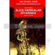 Alice Harikalar Diyarında | Lewis Carroll