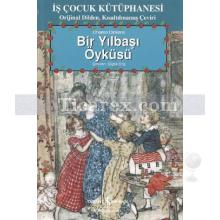 Bir Yılbaşı Öyküsü | Charles Dickens