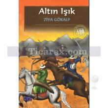 Altın Işık | Ziya Gökalp