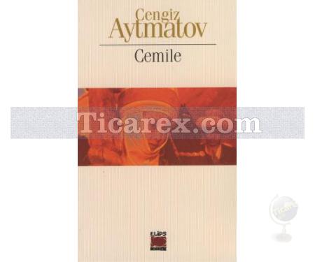 Cemile | Cengiz Aytmatov - Resim 1
