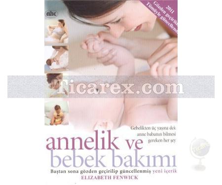 Annelik ve Bebek Bakımı | Elizabeth Fenwick - Resim 1