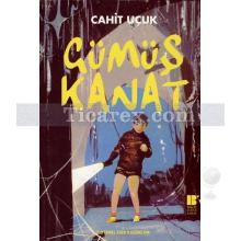 Gümüş Kanat | Cahit Uçuk