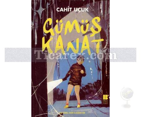 Gümüş Kanat | Cahit Uçuk - Resim 1