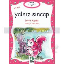 Yalnız Sincap | Sevinç Kuşoğlu