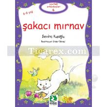 Şakacı Mırnav | Sevinç Kuşoğlu