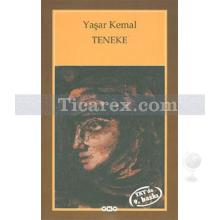 Teneke | Yaşar Kemal