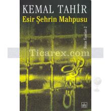 esir_sehrin_mahpusu_-_esir_sehir_uclemesi_cilt_2