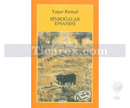 Binboğalar Efsanesi | Yaşar Kemal - Resim 1