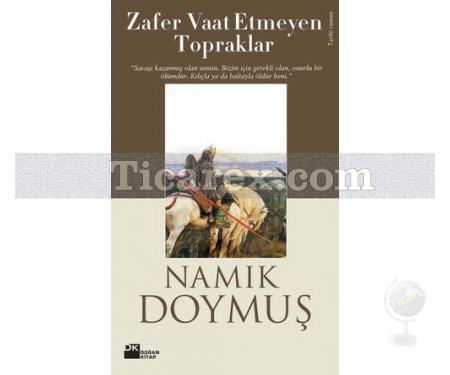 Zafer Vaat Etmeyen Topraklar | Namık Doymuş - Resim 1