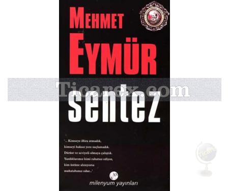 Sentez | Mehmet Eymür - Resim 1