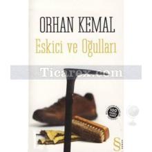 Eskici ve Oğulları (Cep Boy) | Orhan Kemal