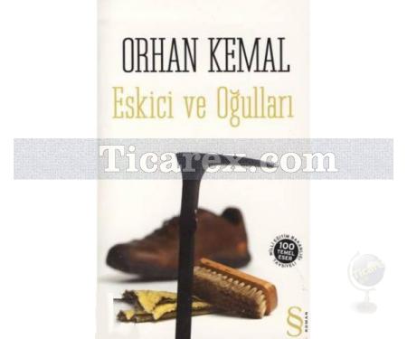 Eskici ve Oğulları (Cep Boy) | Orhan Kemal - Resim 1