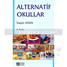 Alternatif Okullar | İnayet Pehlivan Aydın