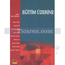 Eğitim Üzerine | Derleme