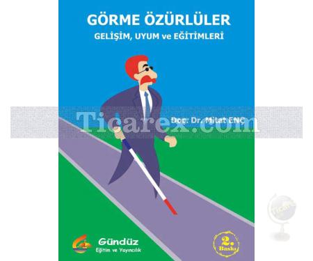 Görme Özürlüler Gelişim, Uyum ve Eğitimleri | Mitat Enç - Resim 1