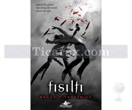 Hush Hush - Fısıltı (Ciltli) | Becca Fitzpatrick - Resim 1