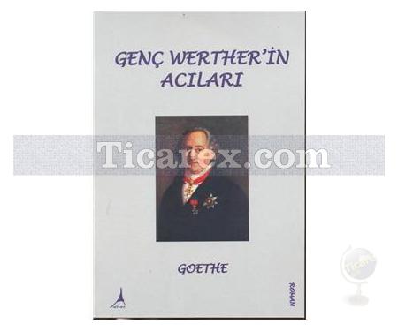 Genç Werther'in Acıları | Johann Wolfgang Von Goethe - Resim 1