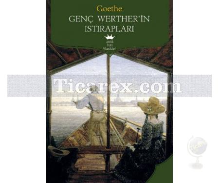 Genç Werther'in Istırapları (Acıları) | Johann Wolfgang Von Goethe - Resim 1