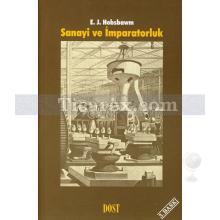 Sanayi ve İmparatorluk | Eric J. Hobsbawm