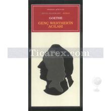 Genç Werther'in Acıları | Johann Wolfgang Von Goethe