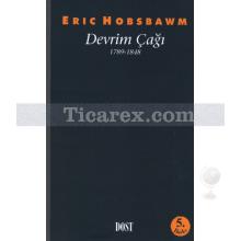 Devrim Çağı | 1789-1848 | Eric J. Hobsbawm
