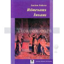 Rönesans İnsanı | Lucien Febvre