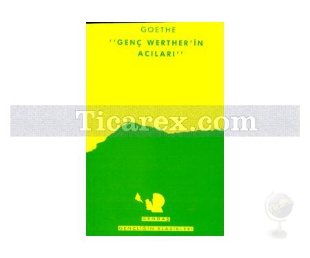 Genç Werther'in Acıları | Johann Wolfgang Von Goethe - Resim 1