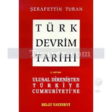 Türk Devrim Tarihi 2. Kitap | Şerafettin Turan