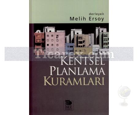 Kentsel Planlama Kuramları | Melih Ersoy - Resim 1