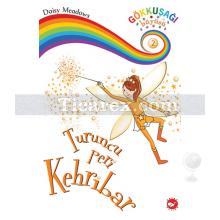 Gökkuşağı Dizisi 2 - Kehribar Turuncu Peri | Daisy Meadows