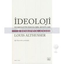 İdeoloji ve Devletin İdeolojik Aygıtları | Louis Althusser